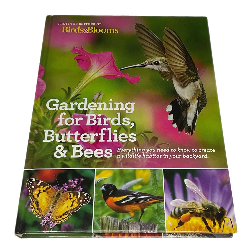 Gardening for Birds, Butterflies & Bees  Coffee Table Book Plant Garden Designs